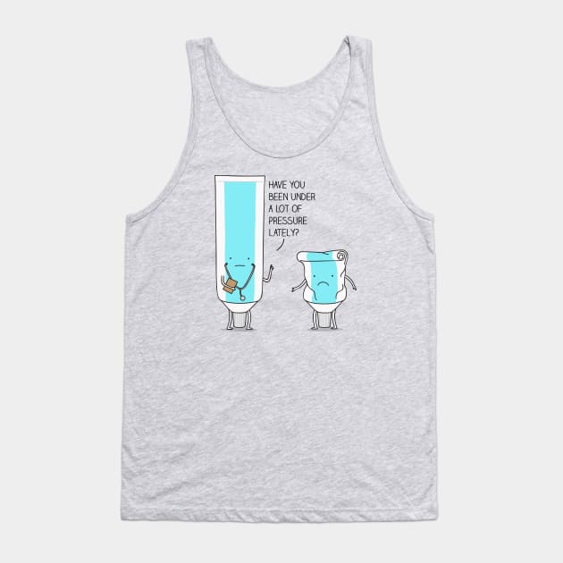 Pressure Tank Top by milkyprint